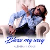 Bless My Way (feat. Kanjii) - Single