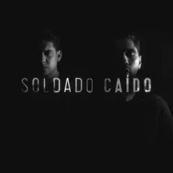 Soldado Caído - Single - Caibo Soldado Caído - Single - Caibo