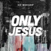 Only Jesus (Remix) artwork