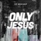 Only Jesus (Remix) artwork