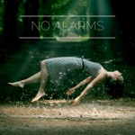 No Alarms - The Ways