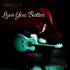 Love You Better - Single album lyrics, reviews, download