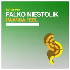 I Wanna Feel - Single by Falko Niestolik album reviews, ratings, credits