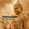 Namaskar Sun Salutation: Energy and Vitality, Glow with Radiance, Practice of Meditation, Plexus Chakra, Clear Negative Tendentions album lyrics, reviews, download