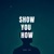 Tony Igy-Show You How