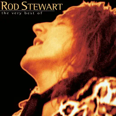 The Very Best of Rod Stewart - Rod Stewart