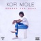 N.G.A - Kofi Mole lyrics