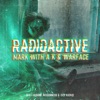 Radioactive (feat. Jasmine McGuinness & DV8 Rocks!) - Single