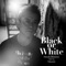 Black or White (feat. Takamiy) - Single