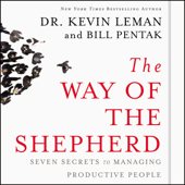 The Way of the Shepherd - Kevin Leman &amp; William Pentak Cover Art