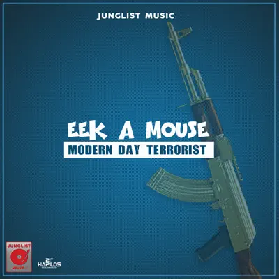 Modern Day Terrorist - Single - Eek-A-Mouse