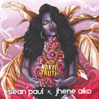 Sean Paul - Naked Truth (feat. Jhené Aiko) [Edit] artwork