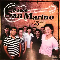 25 Anos - Banda San Marino 25 Anos - Banda San Marino
