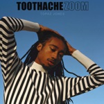 Topaz Jones - Toothache