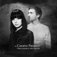 Ólafur Arnalds & Alice Sara Ott - The Chopin Project (Bonus Track Version) artwork