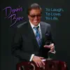 To Laugh, to Love, to Life (Digitally Remastered) album lyrics, reviews, download