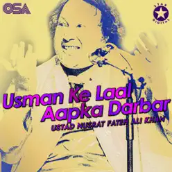 Usman Ke Laal Aapka Darbar - EP - Nusrat Fateh Ali Khan Usman Ke Laal Aapka Darbar - EP - Nusrat Fateh Ali Khan