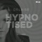 Hypnotised (Folano Remix) - Delaise lyrics
