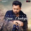 Yaar Chadeya - Single