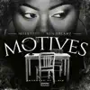 Motives (feat. Ron Dreamz) - Single album lyrics, reviews, download
