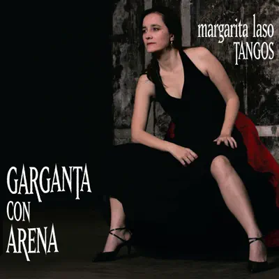 Garganta Con Arena - Margarita Laso