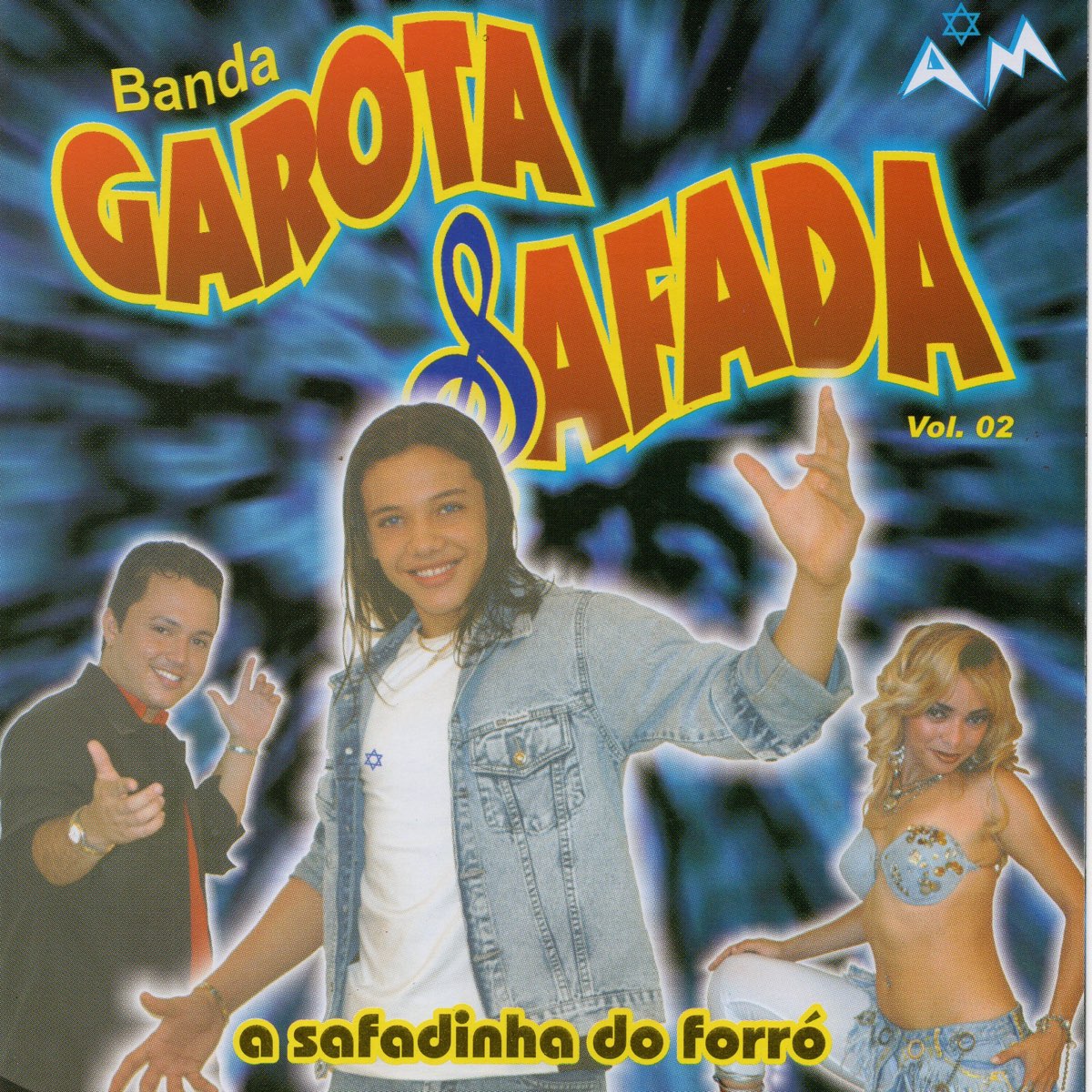 A Safadinha do Forró, Vol. 2 (Ao Vivo) by Garota Safada.