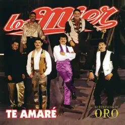 Te Amaré - Los Mier Te Amaré - Los Mier
