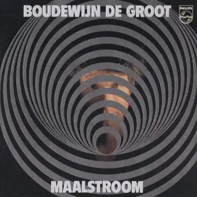 Maalstroom - Boudewijn De Groot Maalstroom - Boudewijn De Groot