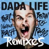 Born To Rage (Remixes) [feat. Sebastian Bach] - EP