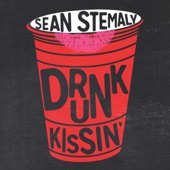 Sean Stemaly - Drunk Kissin'