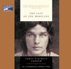 The Last of the Mohicans (Unabridged) - James Fenimore Cooper