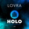 Holo (Dirty Freek Extended Remix) - LOVRA lyrics