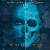 Nena Maldición (feat. Lenny Tavárez) artwork