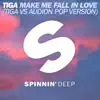 Make Me Fall In Love (Tiga vs. Audion Pop Version) [Extended Mix] - Single album lyrics, reviews, download