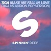 Make Me Fall In Love (Tiga vs. Audion Pop Version) [Extended Mix] - Single