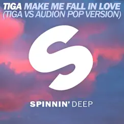 Make Me Fall In Love (Tiga vs. Audion Pop Version) [Extended Mix] - Single by Tiga album reviews, ratings, credits