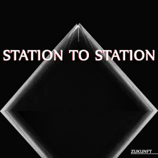 ladda ner album Station To Station - Zukunft