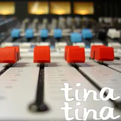Tina - Tina Tina - Tina