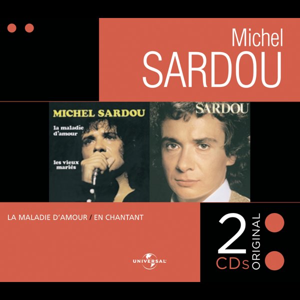 La Maladie D Amour En Chantant Format 2cds De Michel Sardou En Apple Music