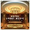 Hotel Lobby Music – Tailored Music Solutions, 2018