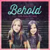 Behold (feat. Jeremy Camp) - Single album lyrics, reviews, download