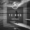 Te Rog (DJ Asher & DJ Dark Remix) - Single