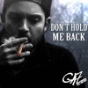 Don't Hold Me Back - Single