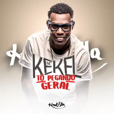 Tô Pegando Geral - Single - MC Kekel