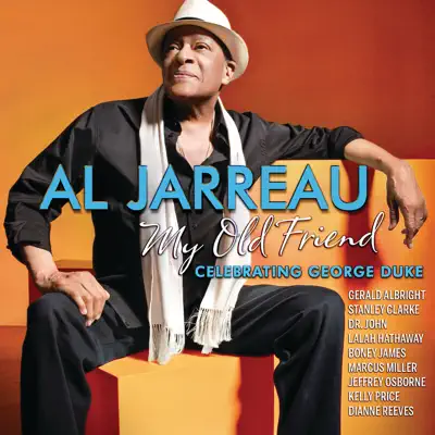 My Old Friend: Celebrating George Duke - Al Jarreau