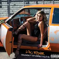 Low Rider (feat. Sincerely Collins) - Single by Chalease album reviews, ratings, credits