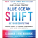 Renée Mauborgne & W. Chan Kim - Blue Ocean Shift: Beyond Competing - Proven Steps to Inspire Confidence and Seize New Growth (Unabridged)