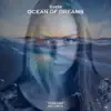 Stream & download Ocean of Dreams - Single