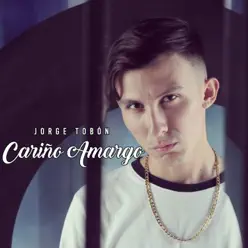 Cariño Amargo - Single - Jorge Tobón