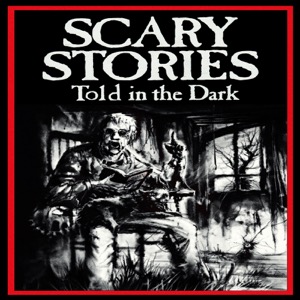 Scary Stories Told in the Dark